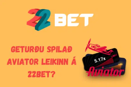 Geturðu spilað Aviator leikinn á 22bet?