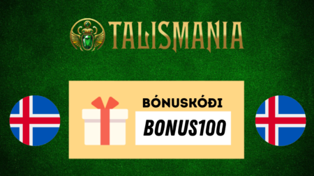Talismania Casino Ísland bónuskóði Bonus100