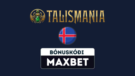 Talismania Casino Ísland bónuskóði Maxbet
